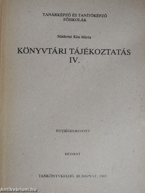 Könyvtári tájékoztatás IV.