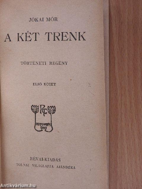 A két Trenk I-II.