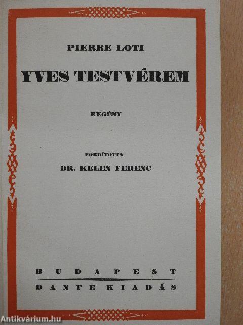 Yves testvérem