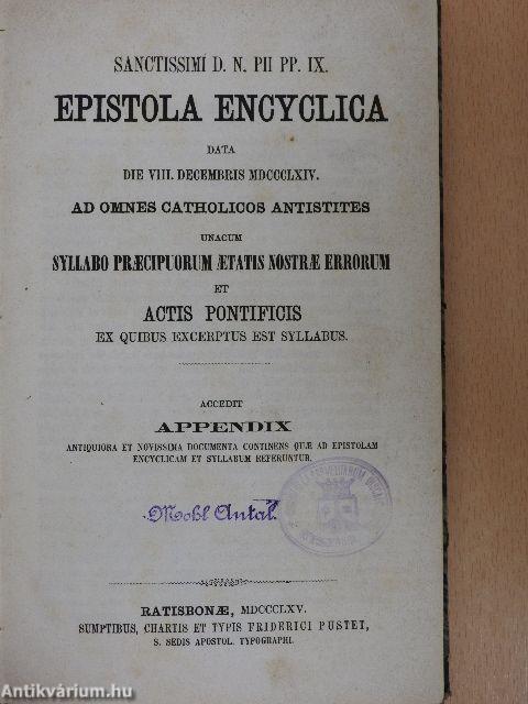 Sanctissimi D. N. Pii pp. Ix. Epistola encyclica data die VIII. decembris 1864.