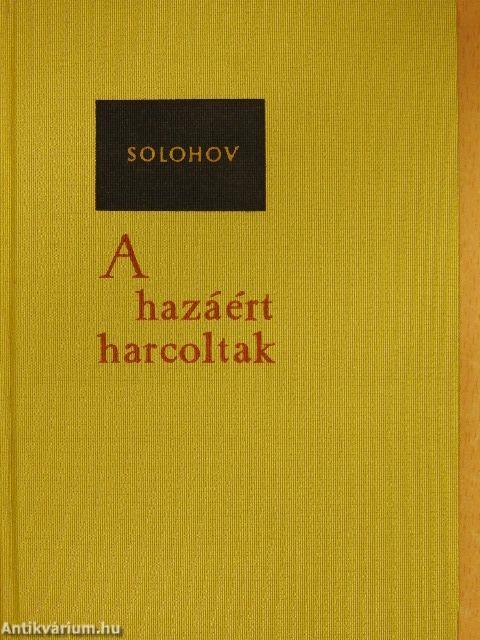 A hazáért harcoltak