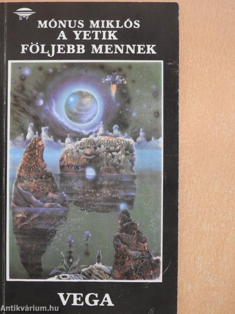 A yetik följebb mennek/Emberszülés New Yorkban (dedikált példány)