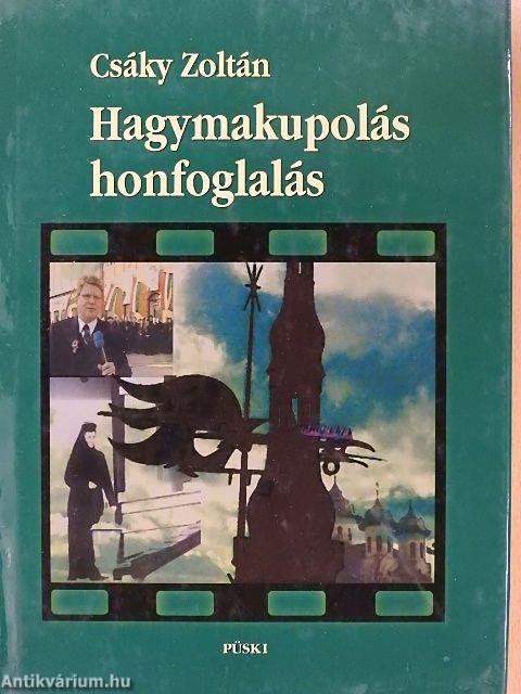 Hagymakupolás honfoglalás