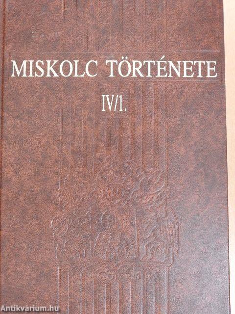 Miskolc története IV/1-2.