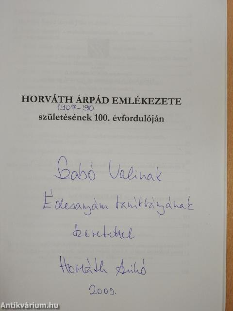 Horváth Árpád emlékezete (dedikált példány)