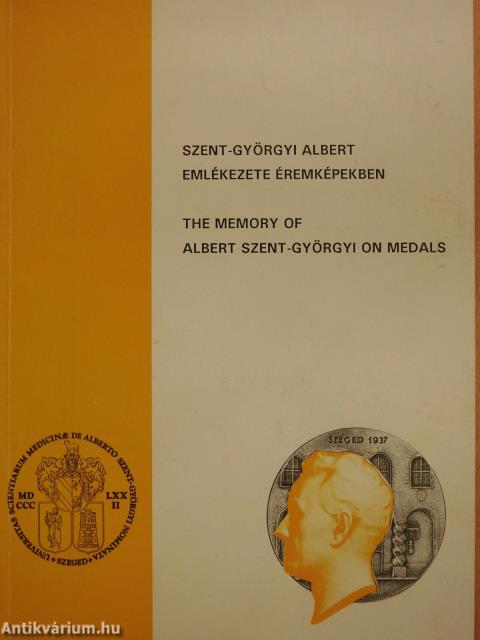 Szent-Györgyi Albert emlékezete éremképekben (dedikált példány)