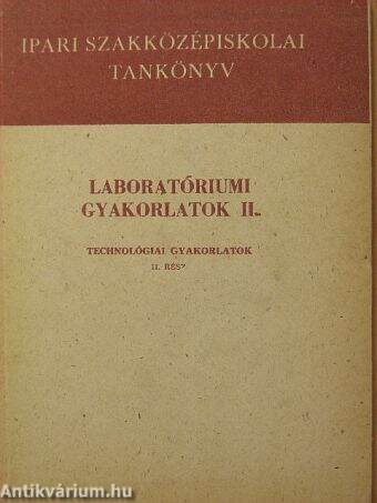 Laboratóriumi gyakorlatok II.