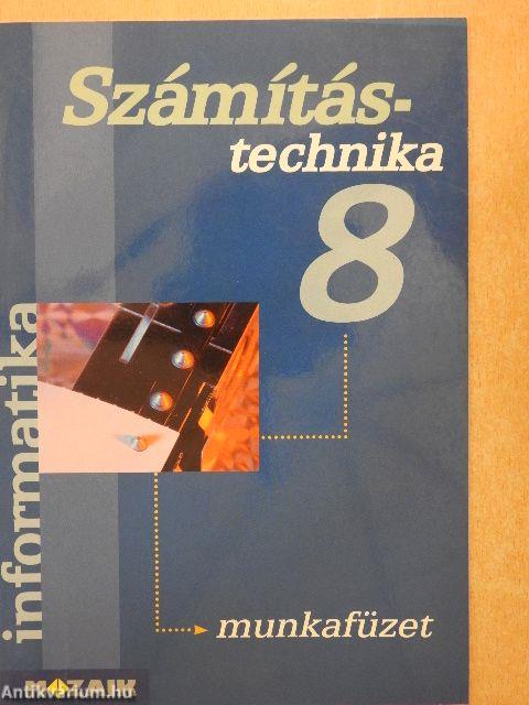 Számítástechnika 8. - Munkafüzet