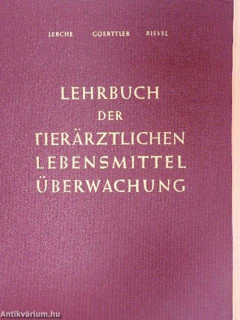 Lehrbuch der Tierärztlichen Lebensmittelüberwachung