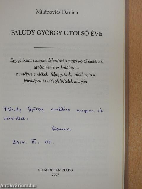 Faludy György utolsó éve (dedikált példány)