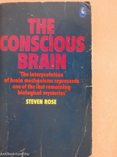 The Conscious Brain (dedikált példány)