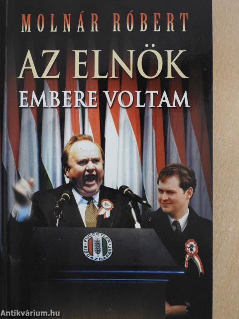 Az elnök embere voltam (dedikált példány)