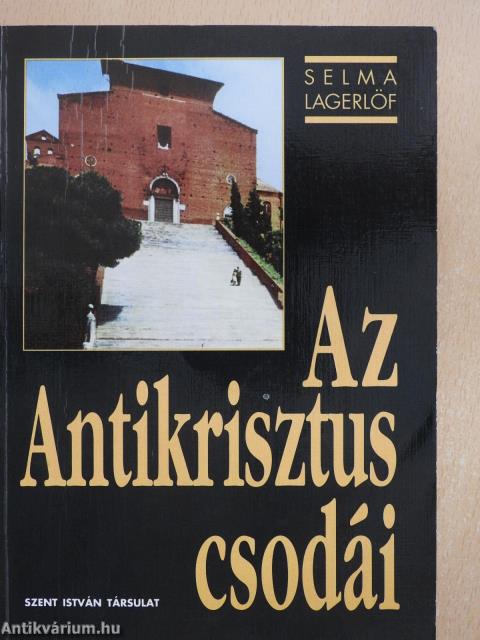 Az Antikrisztus csodái (dedikált példány)