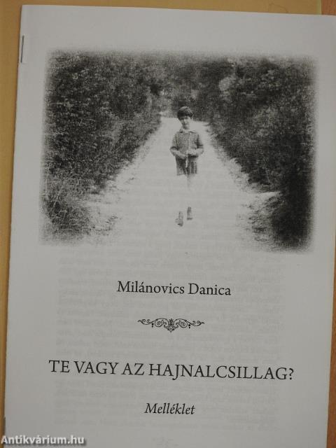 Te vagy az hajnalcsillag? (dedikált példány)