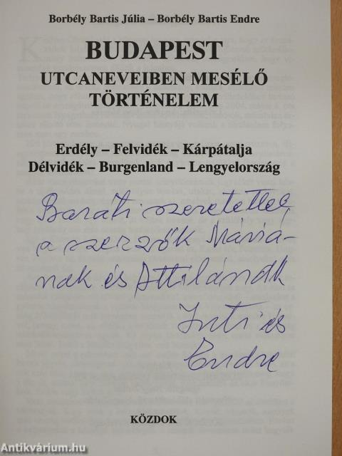 Budapest utcaneveiben mesélő történelem (dedikált példány)