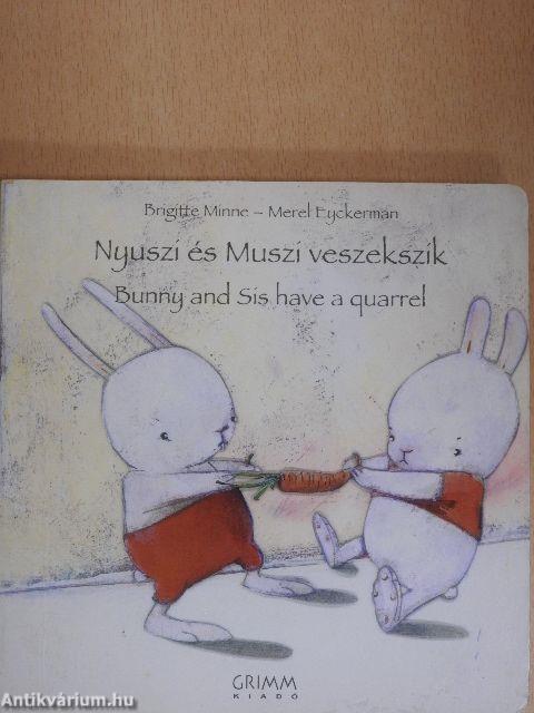 Nyuszi és Muszi veszekszik