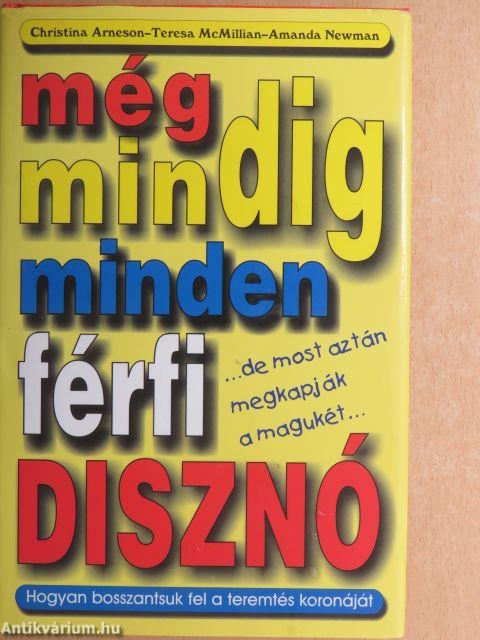 Még mindig minden férfi disznó