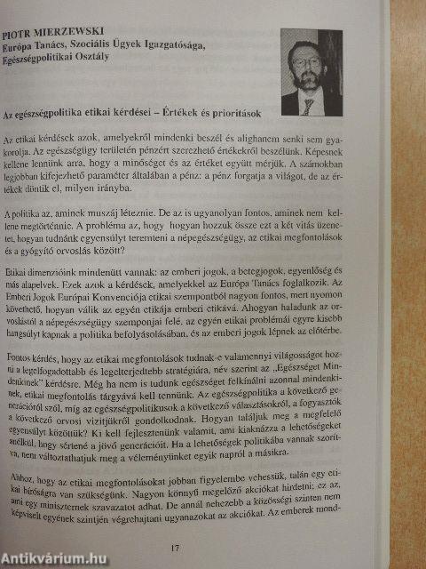 Szemelvények az 1998. november 6-7-én, Budapesten megrendezett, az "Egészséget Támogató Politika Kihívásai" című nemzetközi konferencián elhangzott előadások anyagaiból