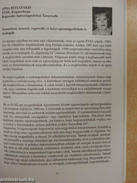 Szemelvények az 1998. november 6-7-én, Budapesten megrendezett, az "Egészséget Támogató Politika Kihívásai" című nemzetközi konferencián elhangzott előadások anyagaiból