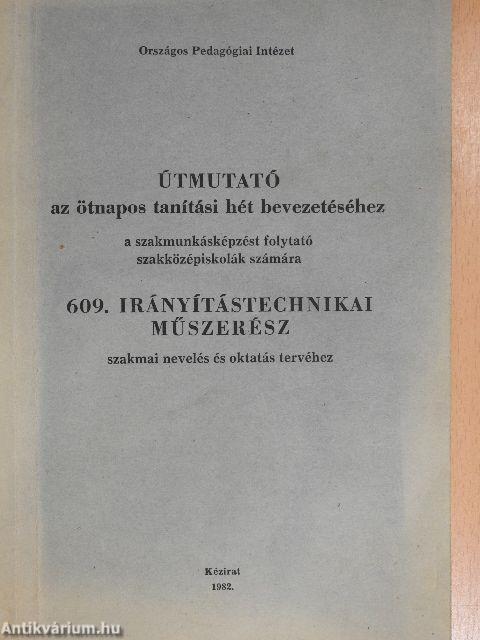 Útmutató az ötnapos tanítási hét bevezetéséhez a szakmunkásképzést folytató szakközépiskolák számára