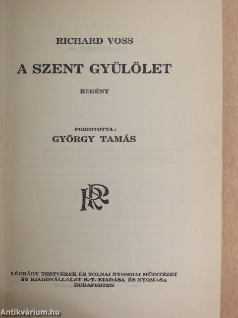 A szent gyülölet