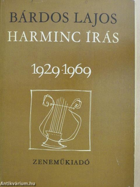 Harminc írás 1929-1969 (dedikált példány)