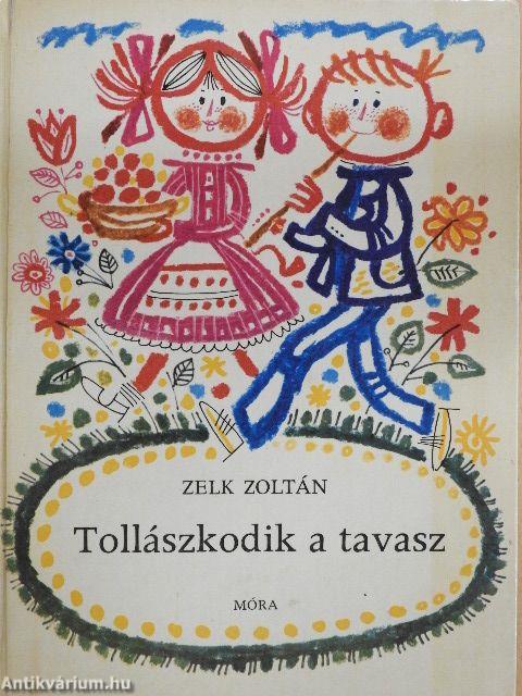 Tollászkodik a tavasz