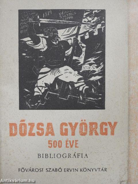 Dózsa György 500 éve