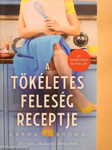 A tökéletes feleség receptje