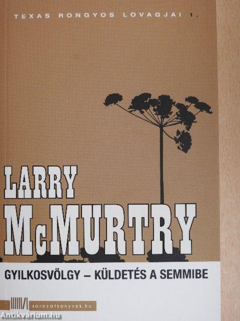 Gyilkosvölgy - Küldetés a semmibe