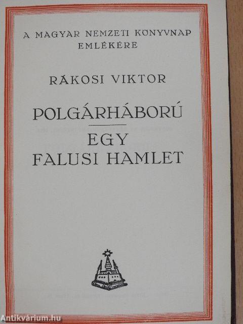 Polgárháború/Egy falusi Hamlet