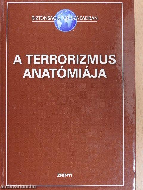 A terrorizmus anatómiája