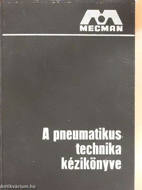 A pneumatikus technika kézikönyve 1.