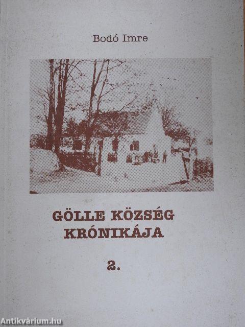 Gölle község krónikája 2.