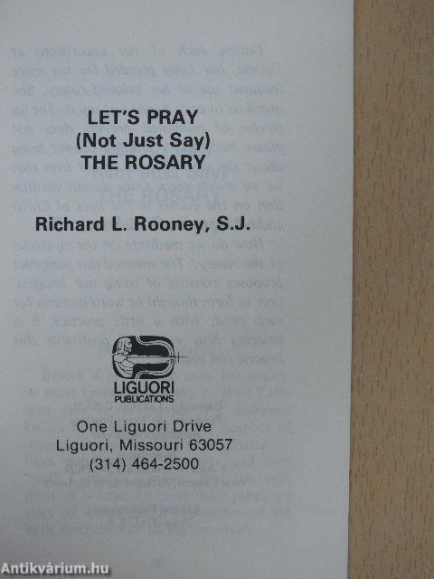 Let's Pray (Not Just Say) the Rosary