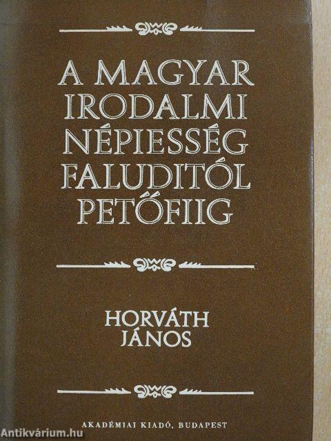 A magyar irodalmi népiesség Faluditól Petőfiig