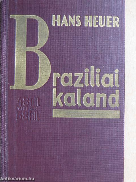 Braziliai kaland