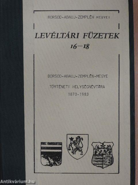 Borsod-Abauj-Zemplén megye történeti helységnévtára 1870-1983