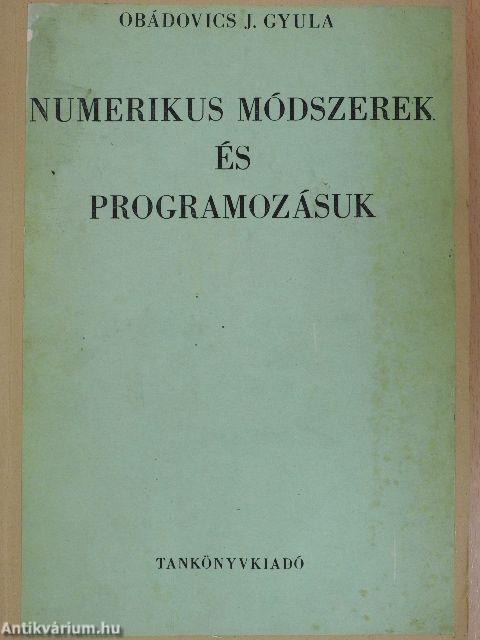 Numerikus módszerek és programozásuk