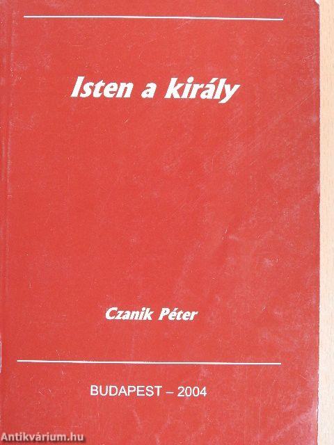 Isten a király