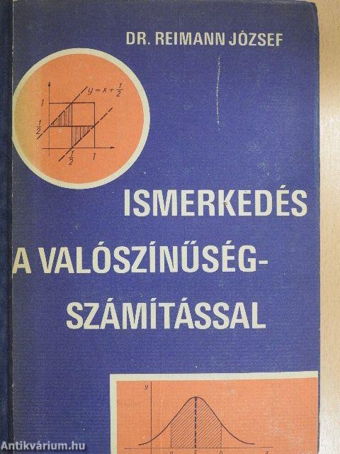 Ismerkedés a valószínűségszámítással