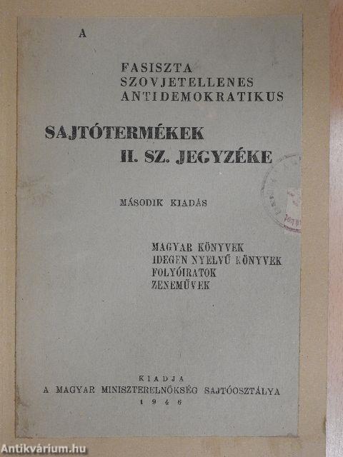 A fasiszta szovjetellenes antidemokratikus sajtótermékek II. sz. jegyzéke