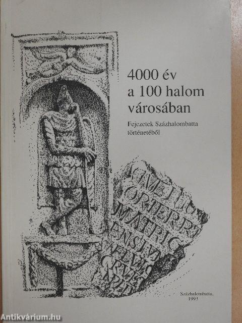 4000 év a 100 halom városában
