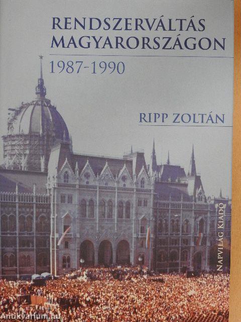 Rendszerváltás Magyarországon 1987-1990