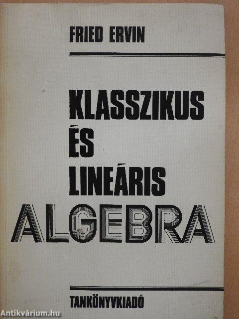 Klasszikus és lineáris algebra