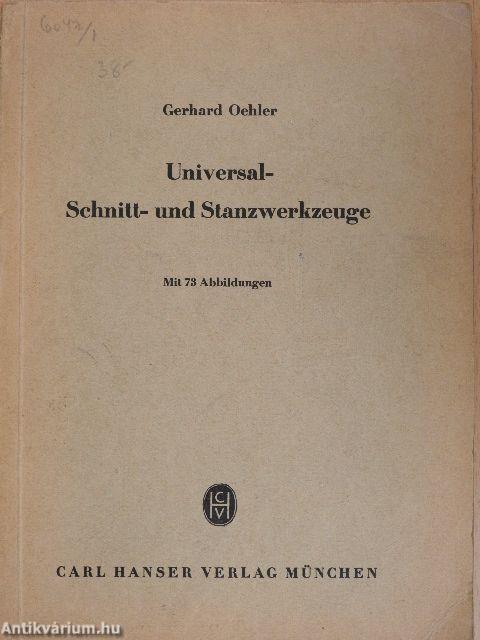 Universal- Schnitt- und Stanzwerkzeuge