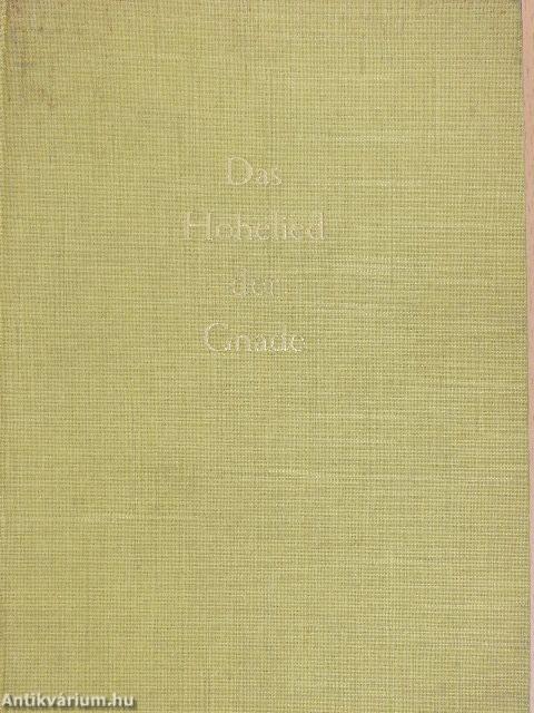 Das Hohelied der Gnade