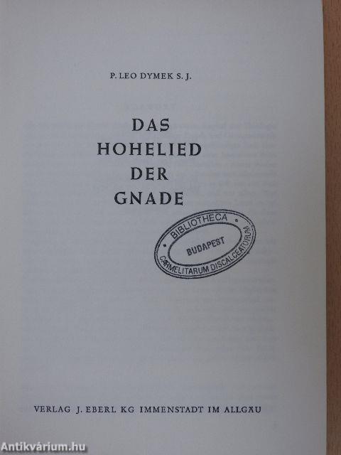 Das Hohelied der Gnade