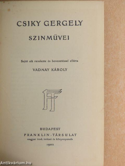 Csiky Gergely szinművei