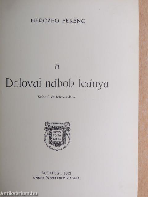 A dolovai nábob leánya/A három testőr